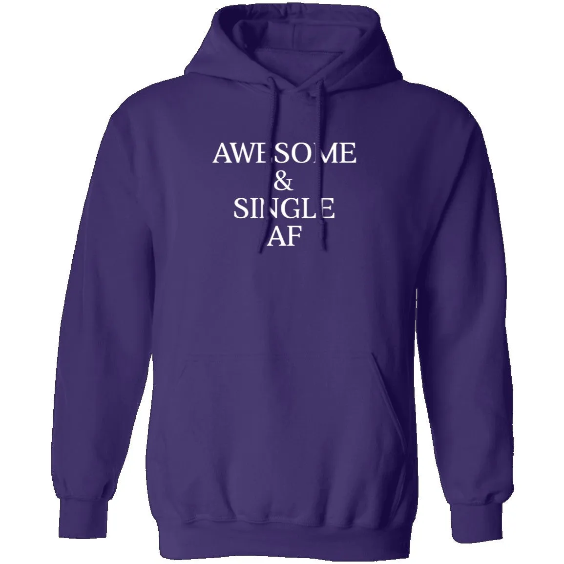 Awesome & Single AF T-Shirt