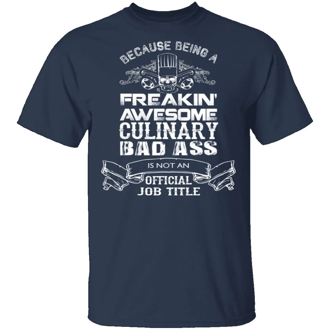 Culinary Badass T-Shirt