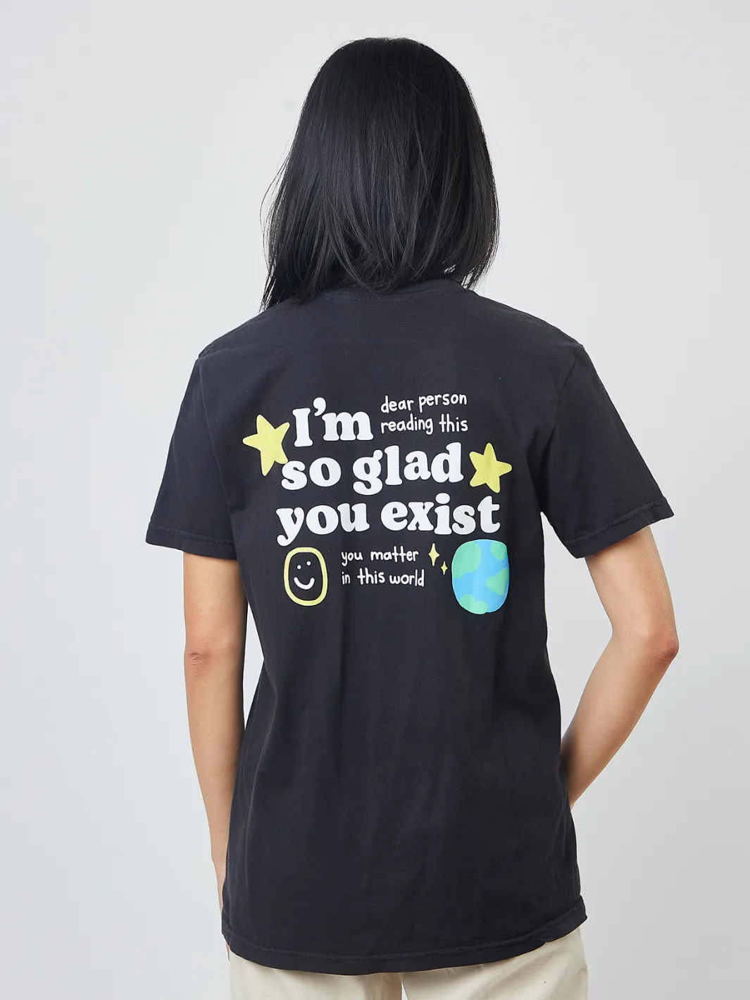 "Glad You Exist" T-Shirt